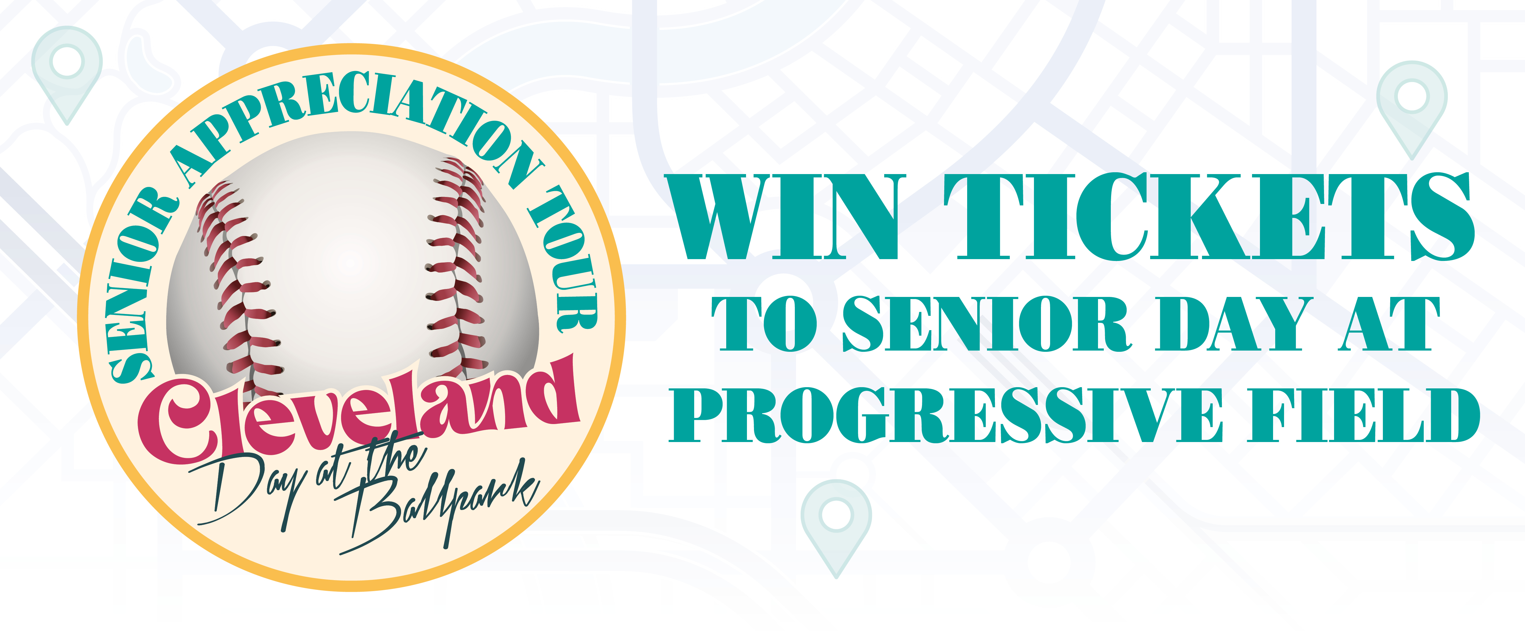 Graphic of a baseball that reads" "win tickets to senior day at progressive field".